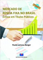 Mercado de Renda Fixa no Brasil. Ênfase em Títulos Públicos