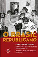 O Brasil Republicano: O tempo do nacional-estatismo – Do início da década de 1930 ao apogeu do Estado Novo – Segunda República (1930-1945) (Vol. 2)