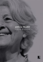 Poesia Reunida - Adélia Prado