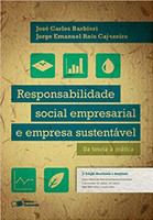 Responsabilidade social empresarial e empresa sustentável 