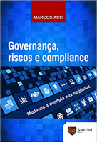 Governança, Riscos E Compliance - Mundo A Conduta Nos Negócios 1º Edição 2017