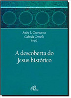 A Descoberta do Jesus Histórico