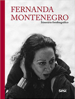 Fernanda Montenegro: itinerário fotobiográfico
