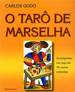 O Tarô de Marselha: Acompanha Um Jogo De 78 Cartas Coloridas 