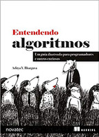 Entendendo Algoritmos: Um Guia Ilustrado Para Programadores e Outros Curiosos