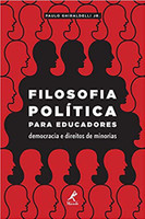 Filosofia política para educadores: Democracia e direitos de minorias 