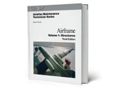 Dale Crane's Aviation Maintenance Airframe Volume 1: Structures