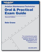 Dale Crane's Aviation Maintenance Technician Oral & Practical Exam Guide