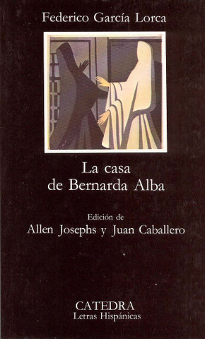 La casa de Bernarda Alba - The House of Bernarda Alba