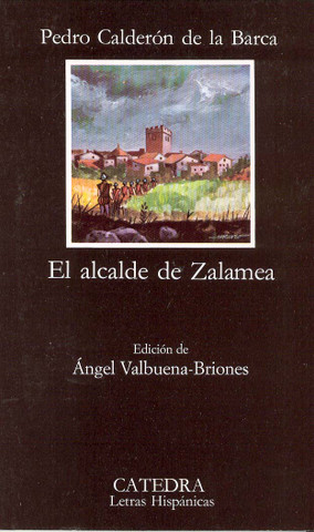 El alcalde de Zalamea - The Mayor of Zalamea