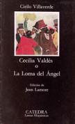 Cecilia Valdés o la loma del angel - Cecilia Valdes