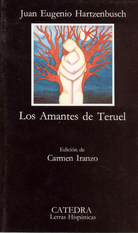 Los amantes de Teruel - The Lovers from Teruel
