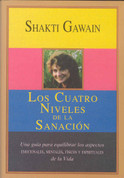 Los cuatro niveles de la sanación - The Four Levels of Healing