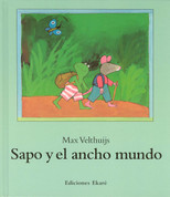 Sapo y el ancho mundo - Frog and the Wide World