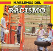 Hablemos del racismo - Let's Talk about Racism