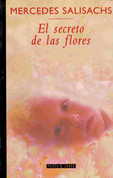 El secreto de las flores - The Secret of Flowers