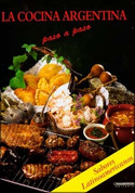 La cocina argentina - Argentine Cooking