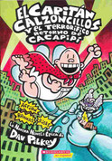El Capitán Calzoncillos y el terrorífico retorno de Cacapipí - Captain Underpants and the Terrifying Return of Tippy Tinkletrousers