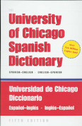 The University of Chicago Spanish/English Dictionary 5th Edition