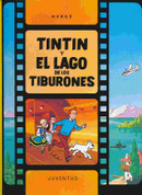 Tintín y el lago de los tiburones - Tintin and the Lake of Sharks