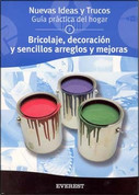 Bricolaje, decoración y sencillos arreglos y mejoras - Repair, Decorating Tips, and Simple Improvements