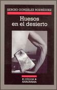 Huesos en el desierto - Bones in the Desert