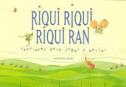 Riqui Riqui, Riqui Rán - Riqui, Riqui, Riqui Ran: Songs to Dance and Play To