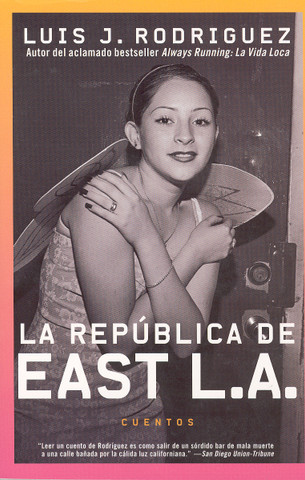 La república de East L.A. - The Republic of East L.A.