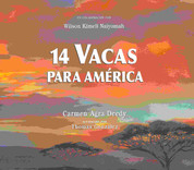 14 vacas para América - 14 Cows for America