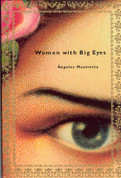 Women with Big Eyes/Mujeres de ojos grandes