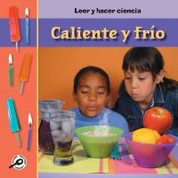 Caliente y frío - Hot and Cold