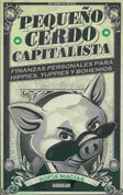 Pequeño cerdo capitalista - Capitalist Piglet