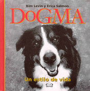 Dogma - Dogma. A Way of Life