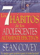 Los 7 hábitos de los adolescentes altamente efectivos - The 7 Habits of Highly Effective Teens