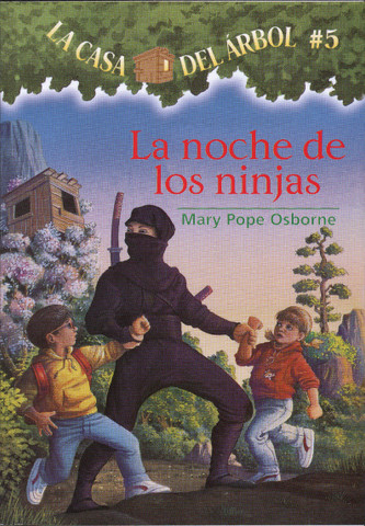La noche de los ninjas - Night of the Ninjas (Magic Tree House #5)