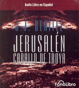 Jerusalén: Caballo de Troya - Jerusalem: The Trojan Horse