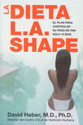 La dieta L.A. Shape - The L.A. Shape Diet