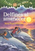 Delfines al amanecer - Dolphins at Daybreak