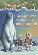 Osos polares después de la medianoche - Polar Bears past Bedtime