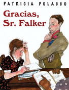 Gracias, Señor Falker - Thank You, Mr. Falker
