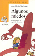 Algunos miedos - Some Fears