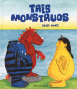 Tres monstruos - Three Monsters