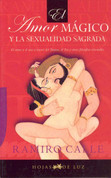 El amor mágico y la sexualidad sagrada - Magic Love and Sacred Sexuality