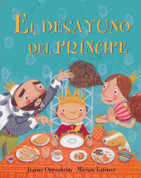 El desayuno del príncipe - The Prince's Breakfast
