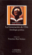 La generación de 1936: Antología poética - Generation of 1936