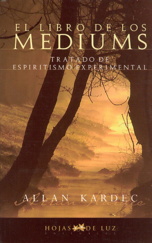 El libro de los mediums - The Book on Mediums