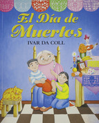El Día de Muertos - The Day of the Dead
