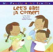 Let's Eat!/¡A comer!