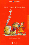 Don Caracol Detective - Detective Don Caracol