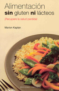 Alimentación sin gluten ni lácteos - Eat Gluten and Dairy Free
